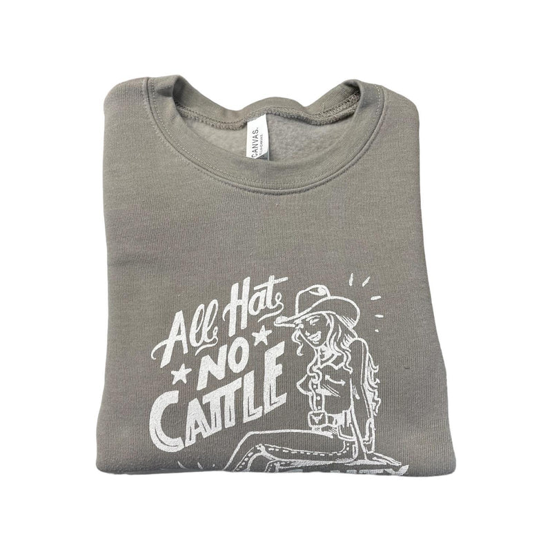 Heather Stone All Hat No Cattle Sweatshirt